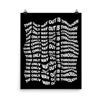 Only Way Out Print