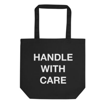 Adrnite Handle With Care Tote